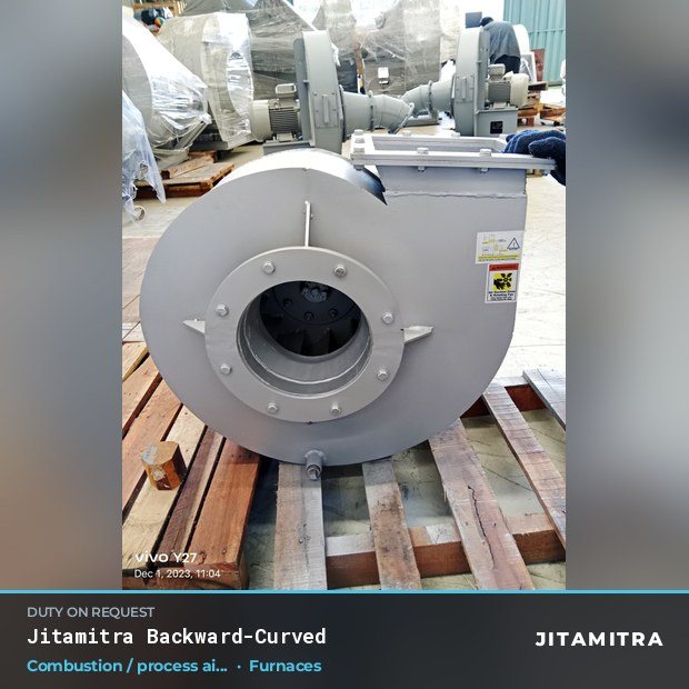 Jitamitra Furnaces fan — real dispatched build