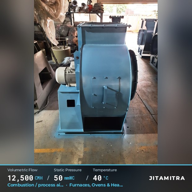 Backward-curved fan built by Jitamitra for combustion and process air, 12,500 CMH at 50 mmWC and 40 °C