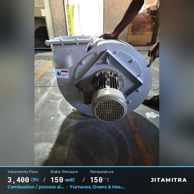 Backward-curved fan built by Jitamitra for combustion and process air, 3,400 CMH at 150 mmWC and 150 °C