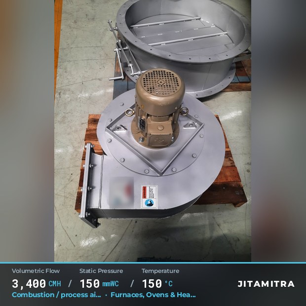 Backward-curved fan built by Jitamitra for combustion and process air, 3,400 CMH at 150 mmWC and 150 °C