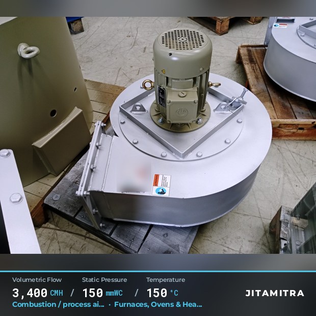 Backward-curved fan built by Jitamitra for combustion and process air, 3,400 CMH at 150 mmWC and 150 °C