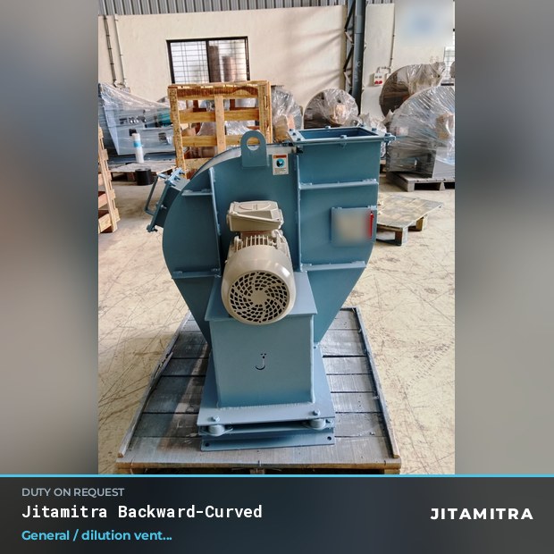 Backward-curved fan built by Jitamitra for dilution ventilation