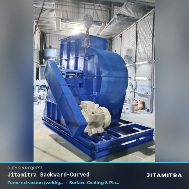 Backward-curved fan built by Jitamitra for weld and furnace fume extraction in surface coating and plating lines