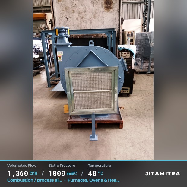 Backward-curved fan built by Jitamitra for combustion and process air, 1,360 CMH at 1,000 mmWC and 40 °C