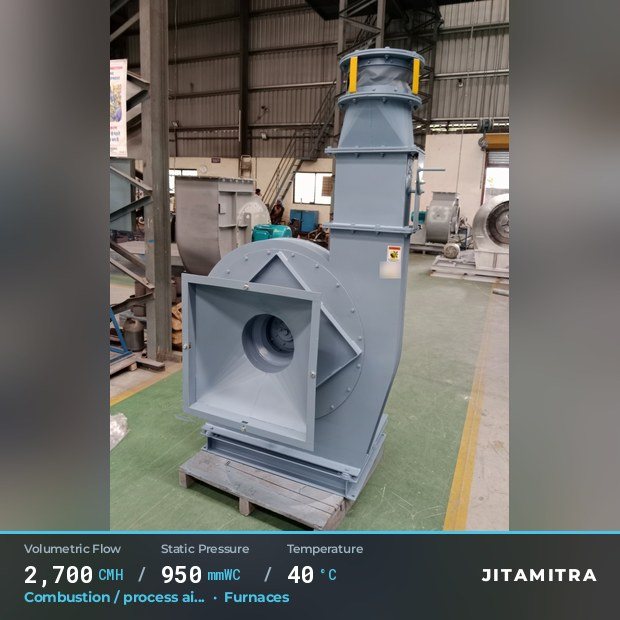 Jitamitra Furnaces fan — real dispatched build