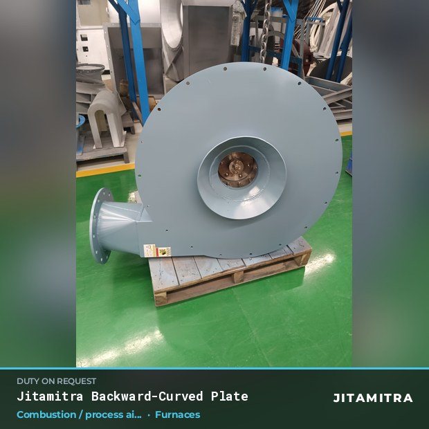 Jitamitra Furnaces fan — real dispatched build