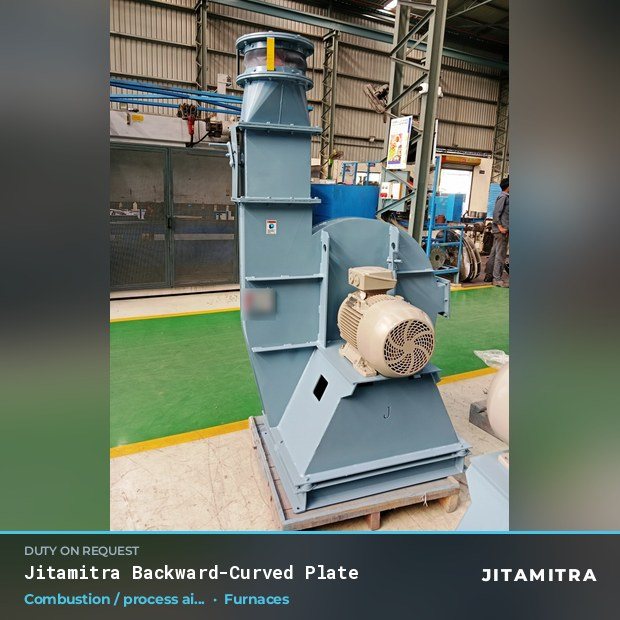 Jitamitra Furnaces fan — real dispatched build