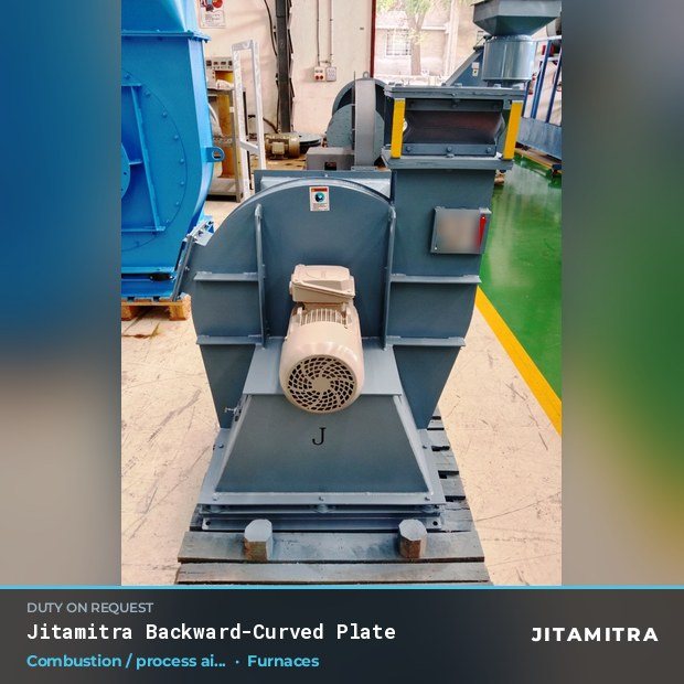Jitamitra Furnaces fan — real dispatched build