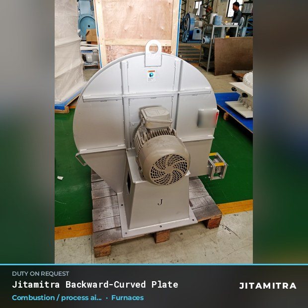 Jitamitra Furnaces fan — real dispatched build