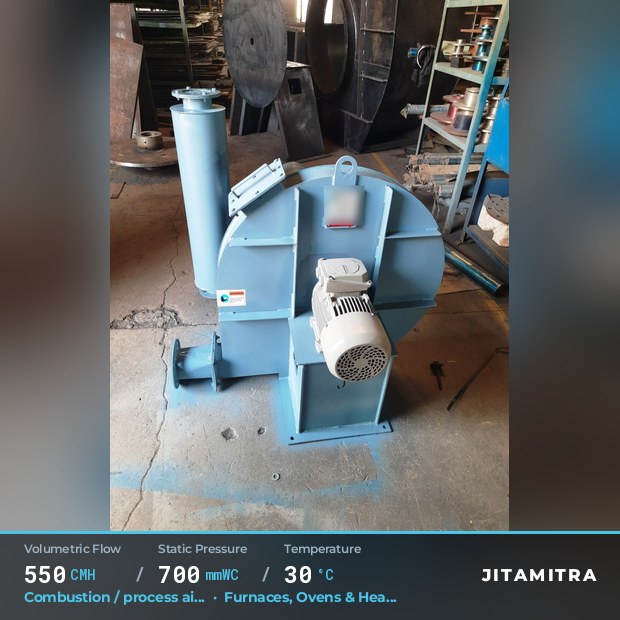 Backward-curved plate fan built by Jitamitra for combustion and process air, 550 CMH at 700 mmWC and 30 °C