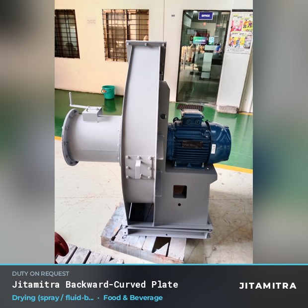Backward-curved plate fan built by Jitamitra for spray and fluid-bed drying in food and beverage plants