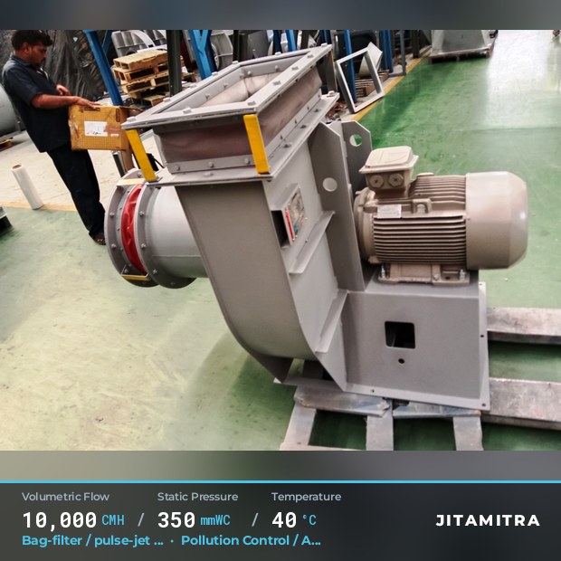 Backward-curved plate fan built by Jitamitra for bag-filter draught, 10,000 CMH at 350 mmWC and 40 °C