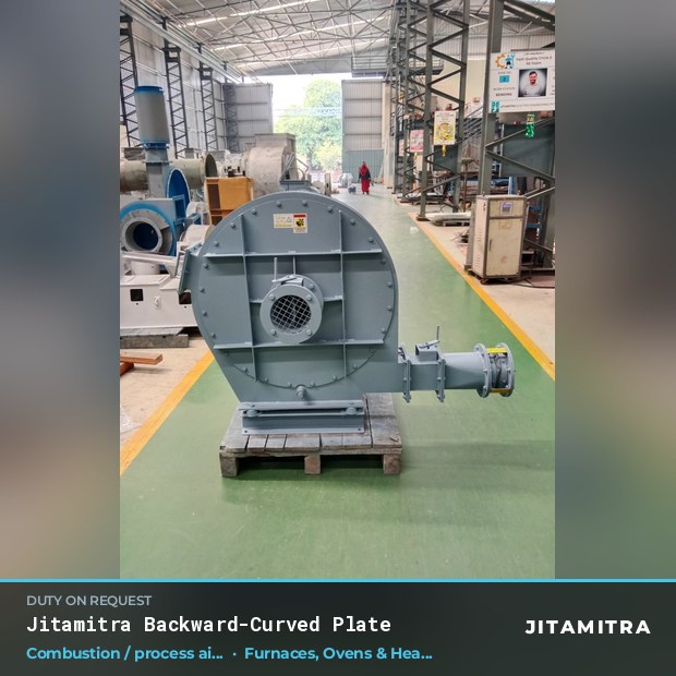 Backward-curved plate fan built by Jitamitra for combustion and process air in furnaces, ovens and heat treatment