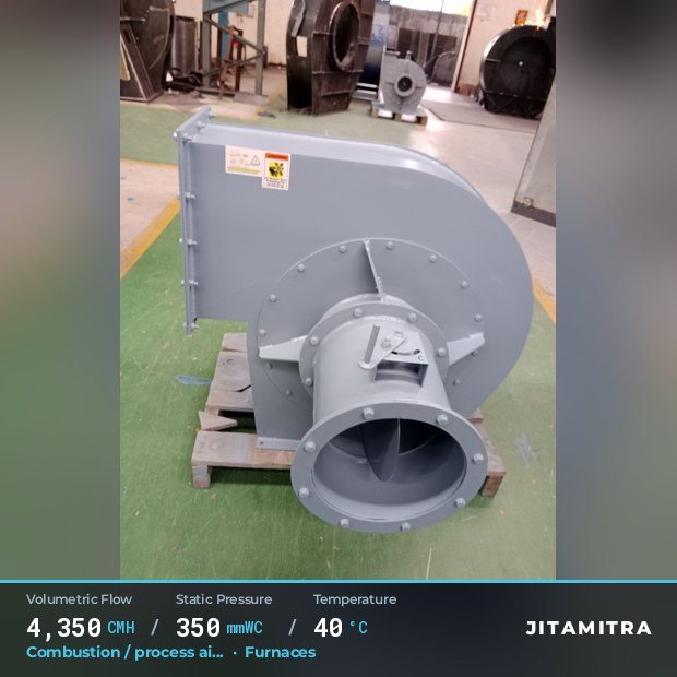 Jitamitra Furnaces fan — real dispatched build