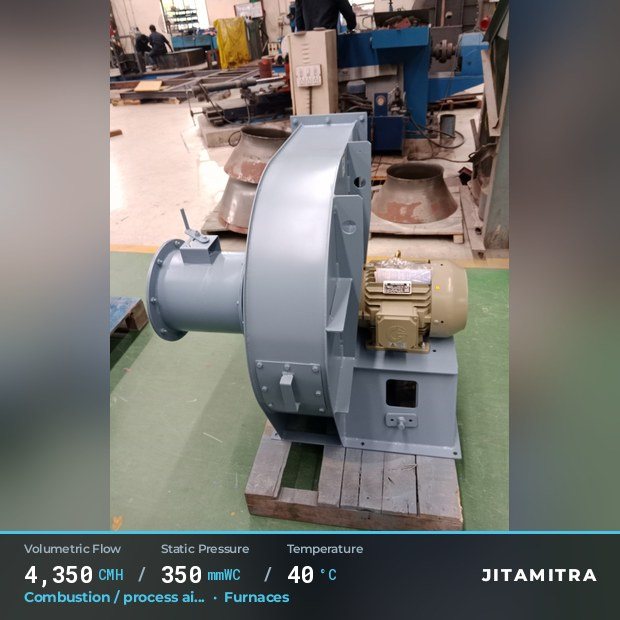 Jitamitra Furnaces fan — real dispatched build