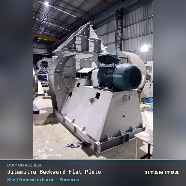 Jitamitra Furnaces fan — real dispatched build