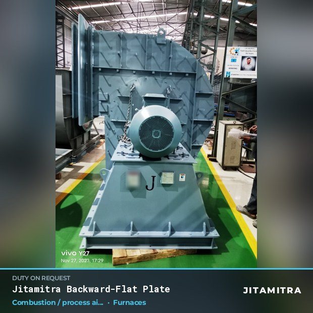 Jitamitra Furnaces fan — real dispatched build
