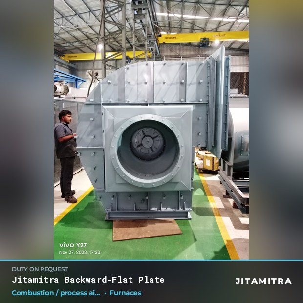 Jitamitra Furnaces fan — real dispatched build