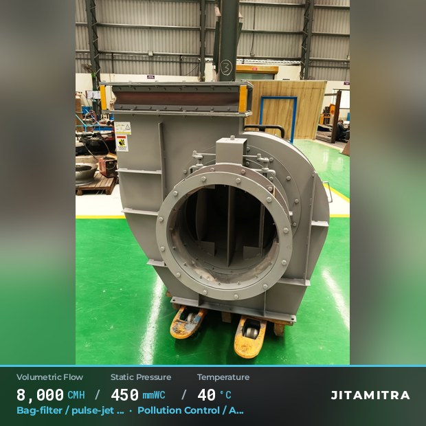 Backward-flat plate fan built by Jitamitra for bag-filter draught in pollution control OEMs, 8,000 CMH at 450 mmWC and 40 °C