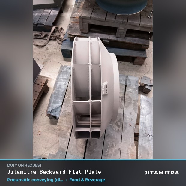 Backward-flat plate fan built by Jitamitra for pneumatic conveying in food and beverage plants