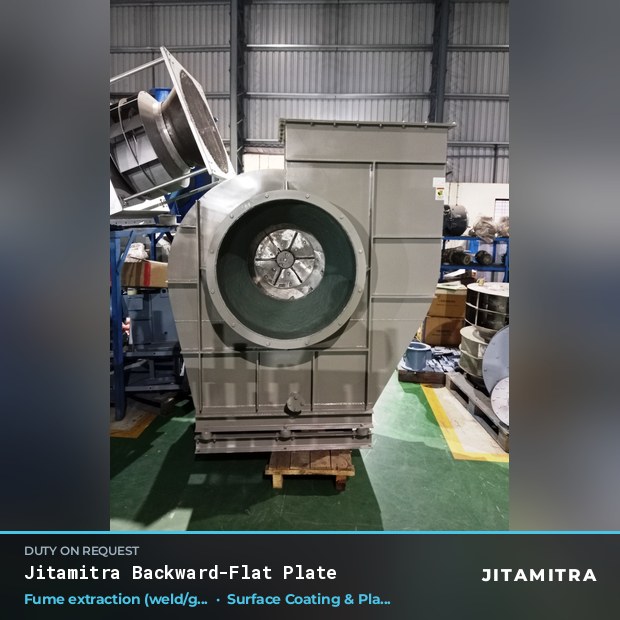 Backward-flat plate fan built by Jitamitra for weld and furnace fume extraction in surface coating and plating lines