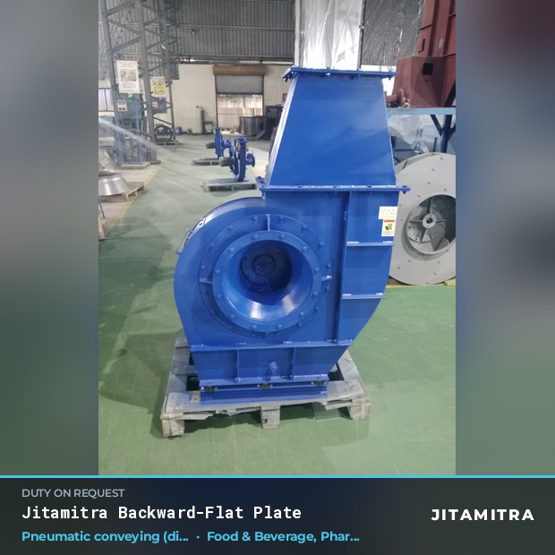 Backward-flat plate fan built by Jitamitra for pneumatic conveying in food and beverage plants