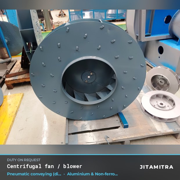 Centrifugal fan built by Jitamitra for pneumatic conveying in aluminium and non-ferrous plants