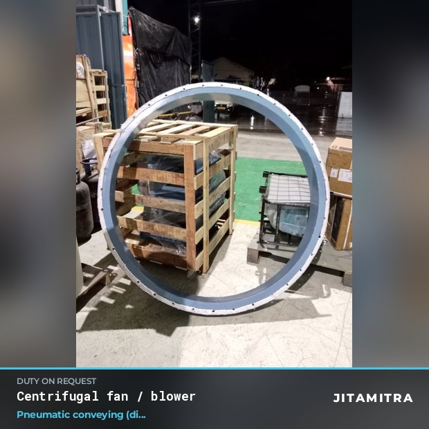 Centrifugal fan built by Jitamitra for pneumatic conveying