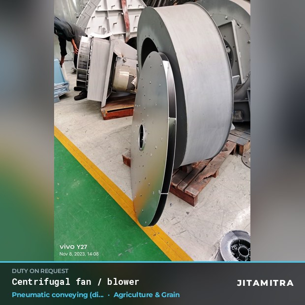 Centrifugal fan built by Jitamitra for pneumatic conveying in agriculture and grain handling