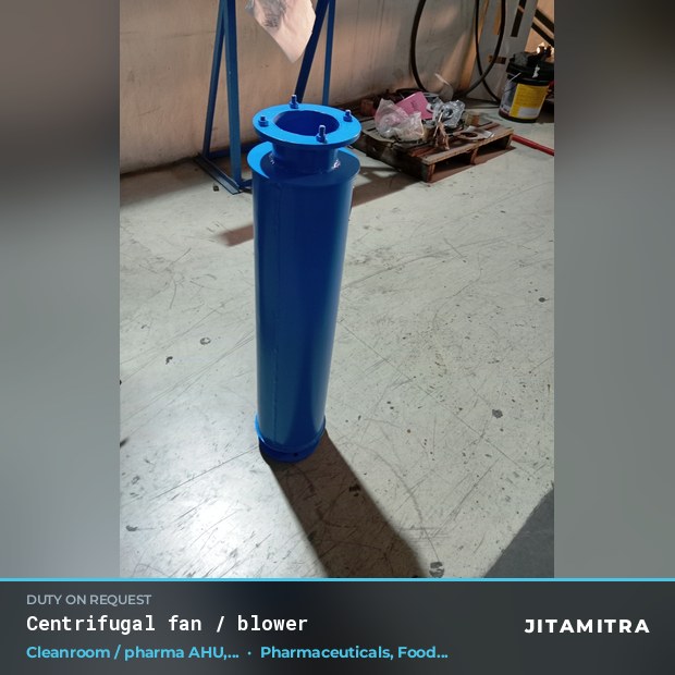 Centrifugal fan built by Jitamitra for cleanroom and pharma AHUs in pharmaceutical plants