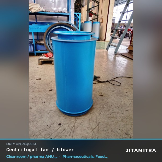 Centrifugal fan built by Jitamitra for cleanroom and pharma AHUs in pharmaceutical plants
