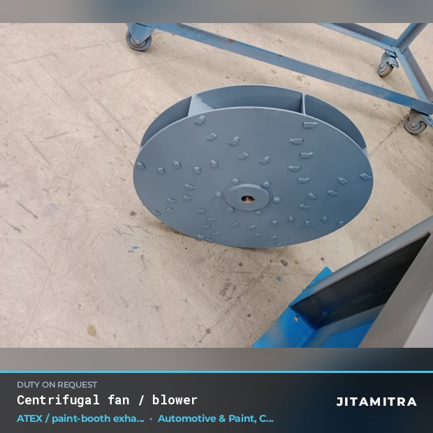 Centrifugal fan built by Jitamitra for ATEX paint-booth exhaust in automotive paint shops