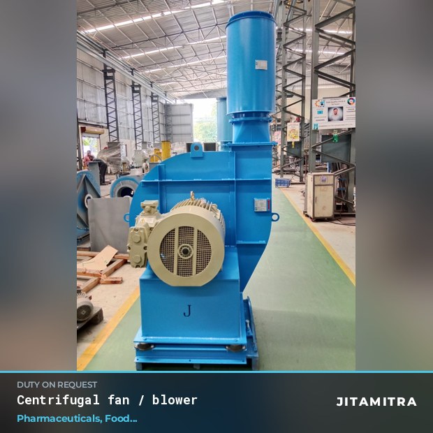 Centrifugal fan built by Jitamitra in pharmaceutical plants